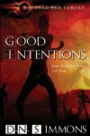 Book cover for Good Intentions