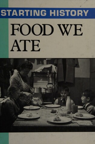 Cover of Food We Ate
