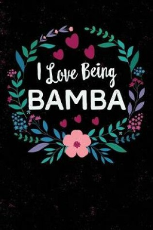 Cover of I Love Being Bamba