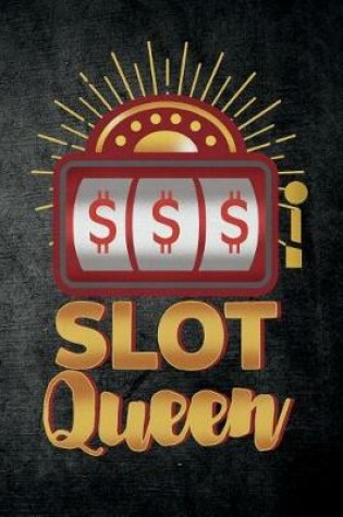 Cover of Slot Queen