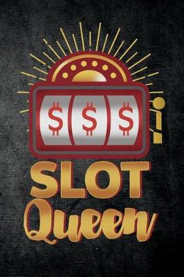 Book cover for Slot Queen