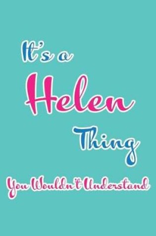 Cover of It's a Helen Thing You Wouldn't Understand