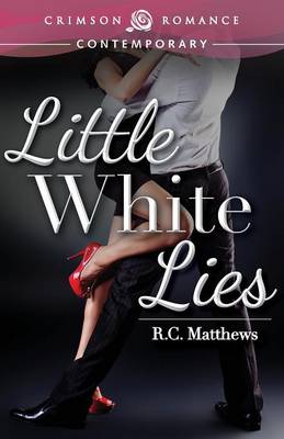 Little White Lies by R C Matthews