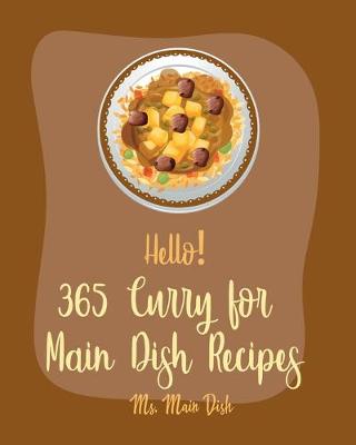 Book cover for Hello! 365 Curry for Main Dish Recipes