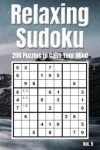 Book cover for Relaxing Sudoku - 200 Puzzles to Calm Your Mind Vol. 5