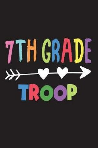 Cover of 7th Grade Troop