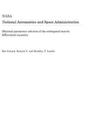 Cover of Minimal Parameter Solution of the Orthogonal Matrix Differential Equation