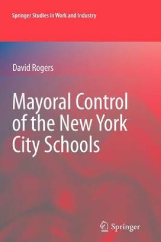 Cover of Mayoral Control of the New York City Schools