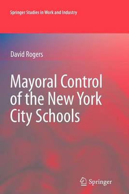 Cover of Mayoral Control of the New York City Schools