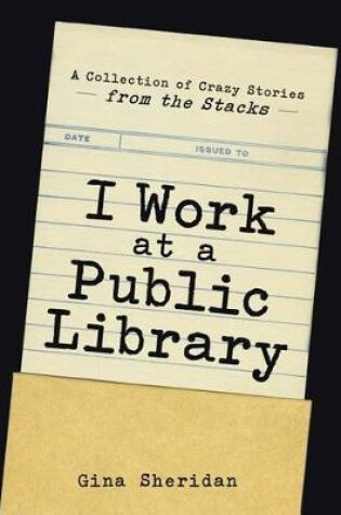 Cover of I Work at a Public Library