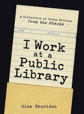 Book cover for I Work at a Public Library