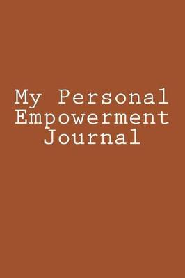 Book cover for My Personal Empowerment Journal