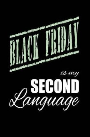 Cover of Black Friday Is My 2nd Language