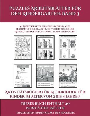 Cover of Aktivitätsbücher für Kleinkinder für Kinder im Alter von 2 bis 4 Jahren (Puzzles Arbeitsblätter für den Kindergarten