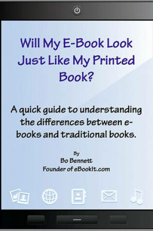Cover of Will My E-Book Look Just Like My Printed Book?