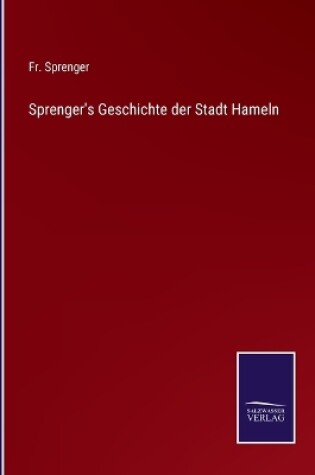 Cover of Sprenger's Geschichte der Stadt Hameln