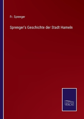 Book cover for Sprenger's Geschichte der Stadt Hameln