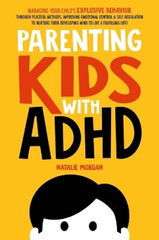 Cover of Parenting Kids with ADHD