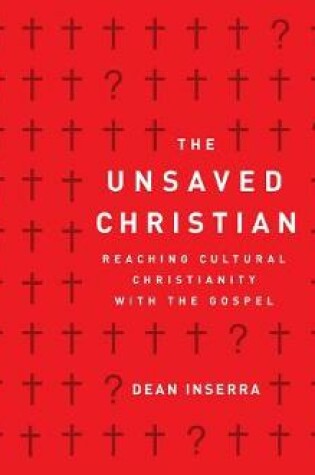 Cover of The Unsaved Christian (Library Edition)