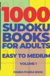 Book cover for 1000 Sudoku Books For Adults Easy To Medium