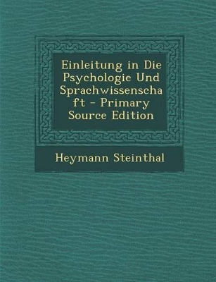 Book cover for Einleitung in Die Psychologie Und Sprachwissenschaft - Primary Source Edition