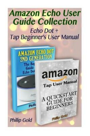 Cover of Amazon Echo User Guide Collection