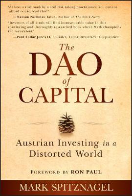 The Dao of Capital by Mark Spitznagel