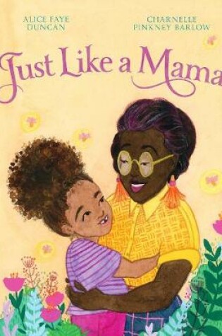 Cover of Just Like a Mama