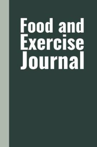 Cover of Food and Exercise Journal