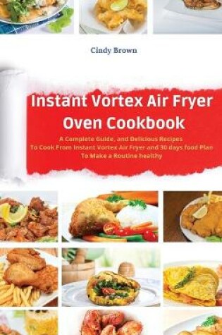 Cover of Instant Vortex Air Fryer Oven Cookbook