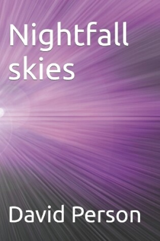 Cover of Nightfall skies