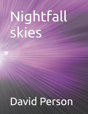 Book cover for Nightfall skies