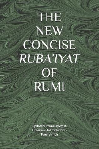 Cover of The New Concise Ruba'iyat of Rumi