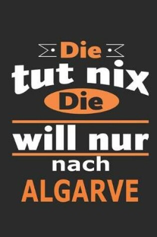 Cover of Die tut nix Die will nur nach Algarve