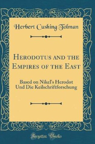 Cover of Herodotus and the Empires of the East