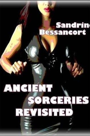 Cover of Ancient Sorceries Revisited