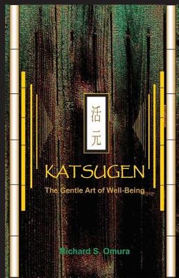 Book cover for Katsugen - The Gentle Art of Well-Being