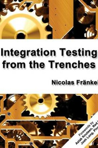 Cover of Integration Testing from the Trenches