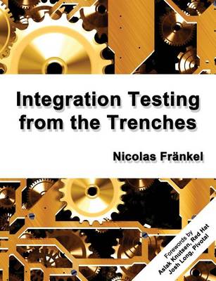 Cover of Integration Testing from the Trenches