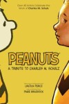 Book cover for Peanuts: A Tribute to Charles M. Schulz