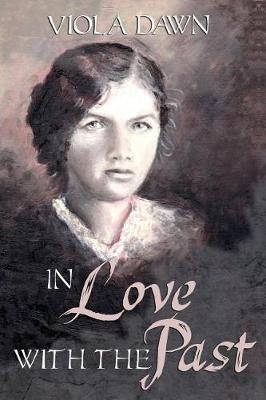 Book cover for In Love With the Past