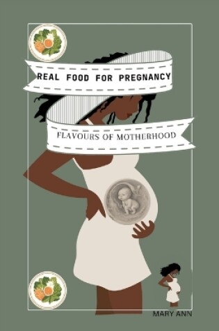 Cover of Real Food for Pregnancy