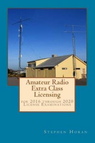 Cover of Amateur Radio Extra Class Licensing