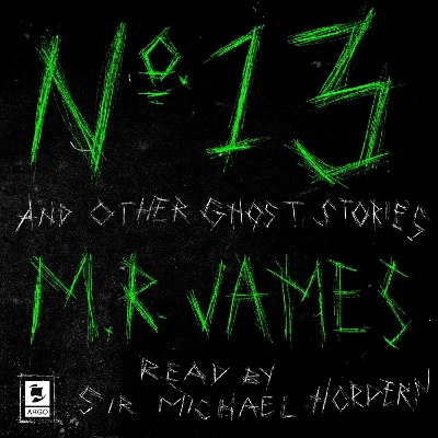 Book cover for No. 13 and Other Ghost Stories