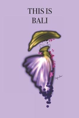 Book cover for This Is Bali