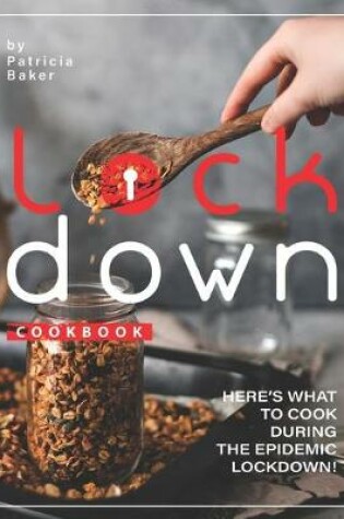 Cover of Lockdown Cookbook