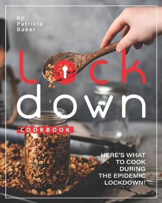 Book cover for Lockdown Cookbook
