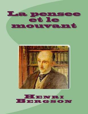 Book cover for La pensee et le mouvant