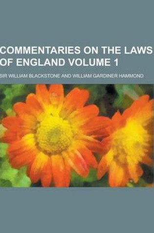 Cover of Commentaries on the Laws of England Volume 1