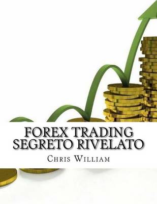 Book cover for FOREX TRADING SEGRETO Rivelato